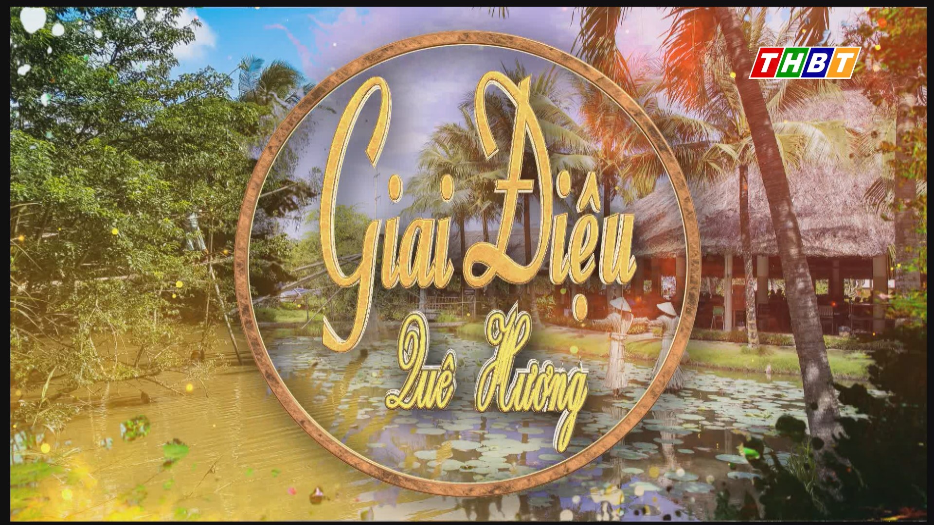 Giai điệu quê hương 30/7/2023