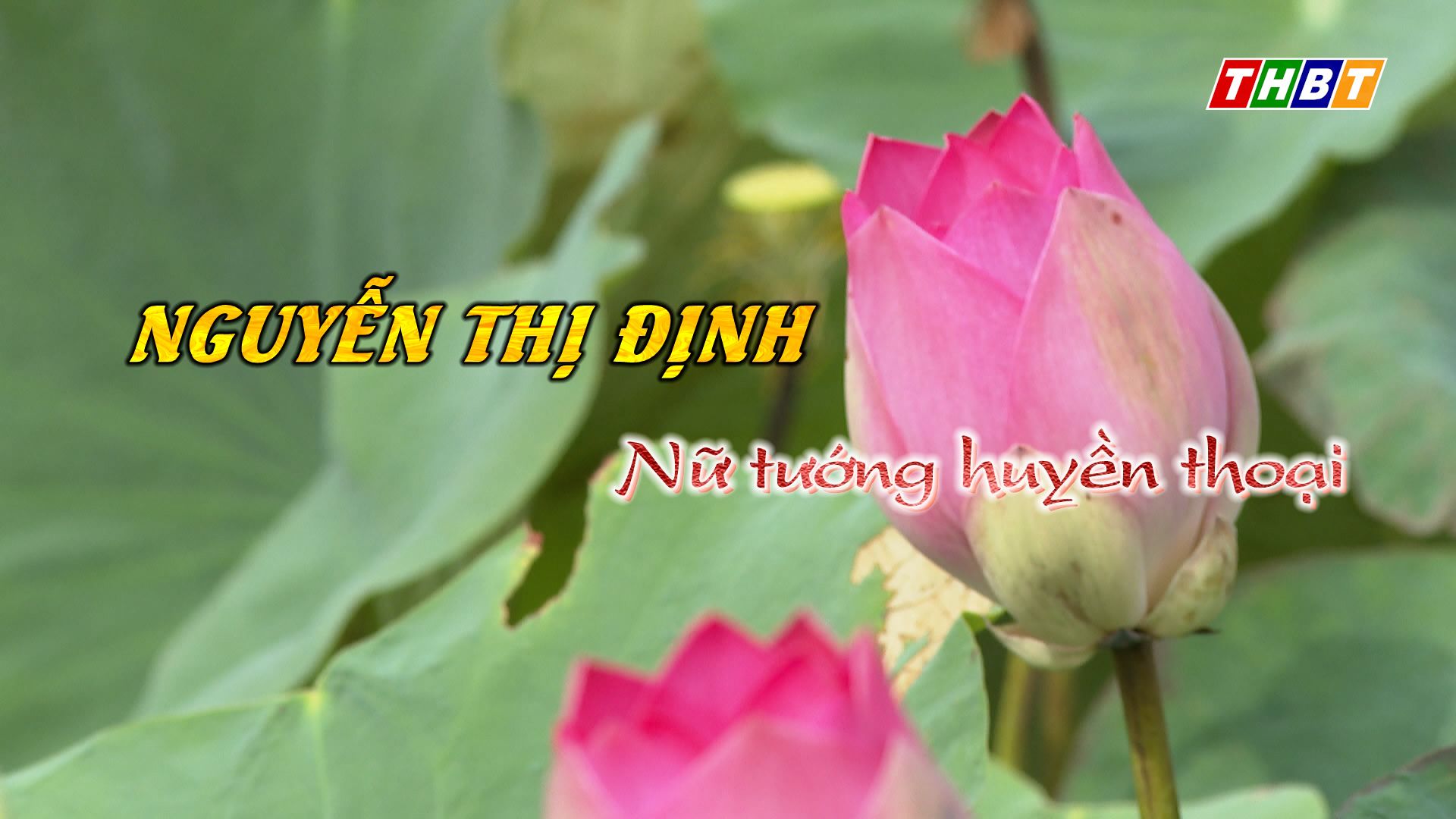 Ký sự Bên những dòng sông quê hương: Nguyễn Thị Định - Nữ tướng huyền thoại