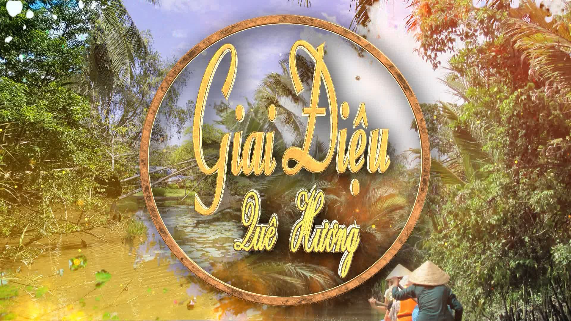 Giai điệu quê hương 3/9/2023